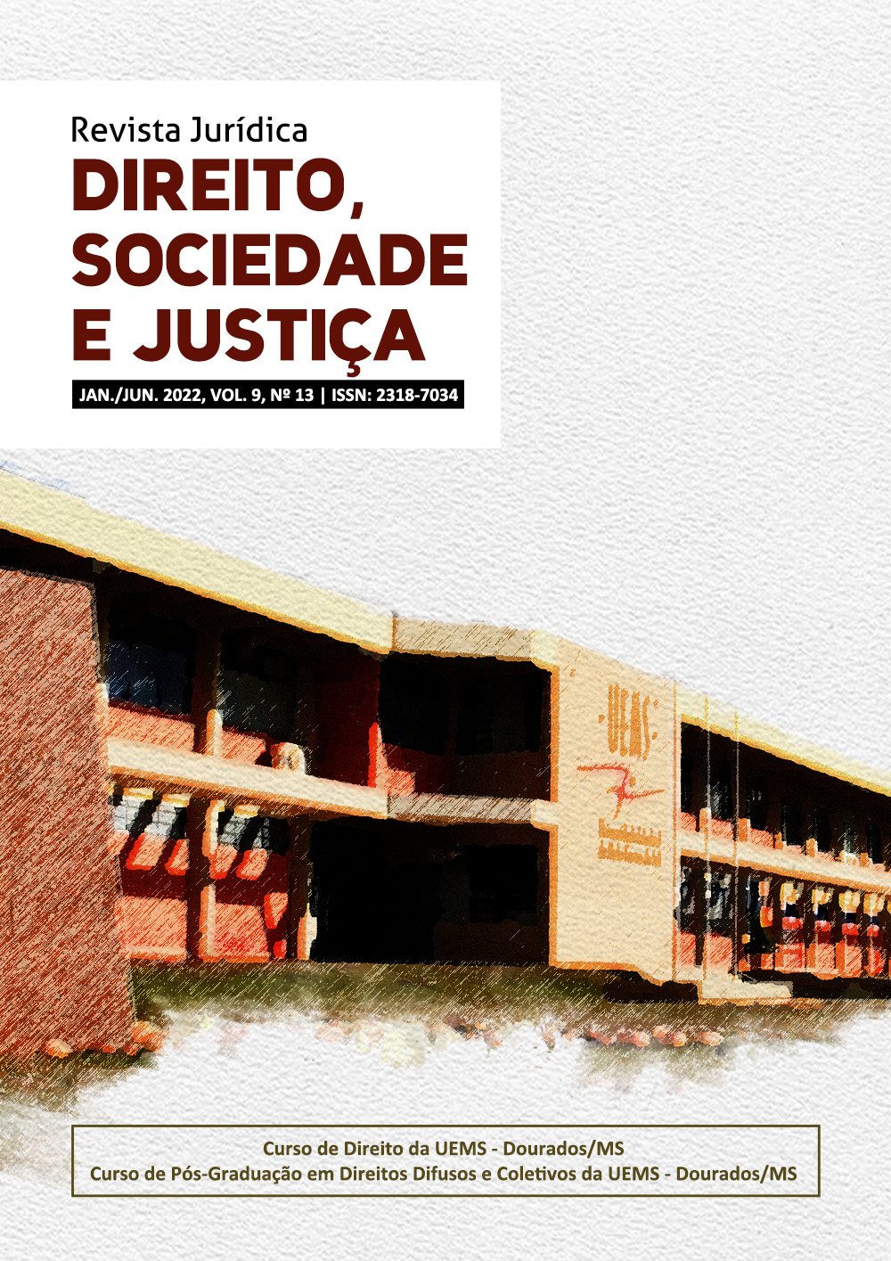					Visualizar v. 9 n. 13 (2022): Revista Jurídica Direito, Sociedade e Justiça
				